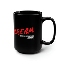 C.R.E.A.M. Mug 15oz