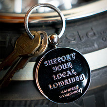 Support Your Local Lowrider Keychain