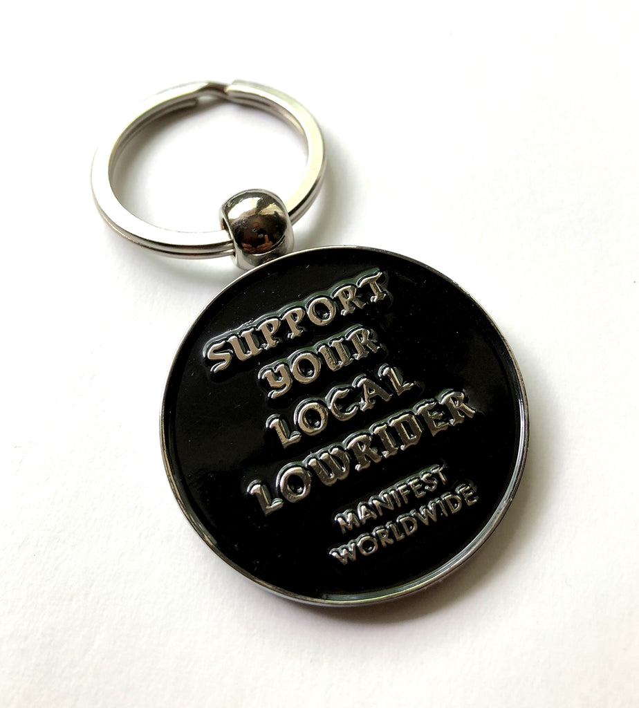 Support Your Local Lowrider Keychain | Manifest Worldwide